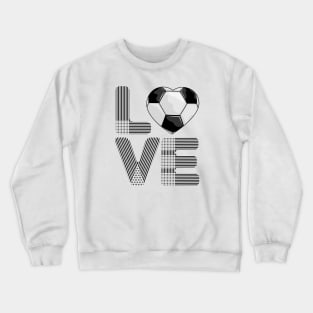 Soccer Love Crewneck Sweatshirt